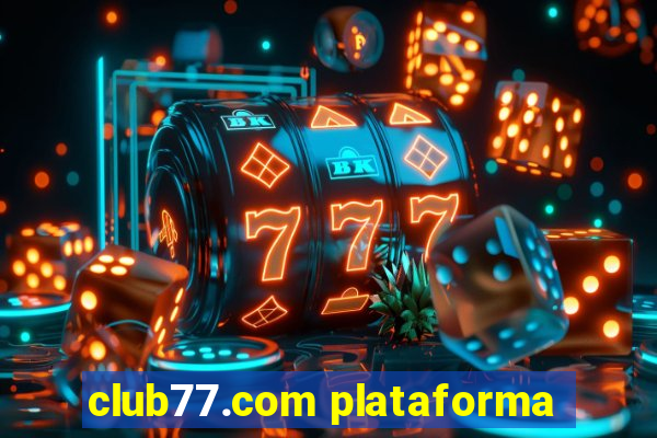 club77.com plataforma